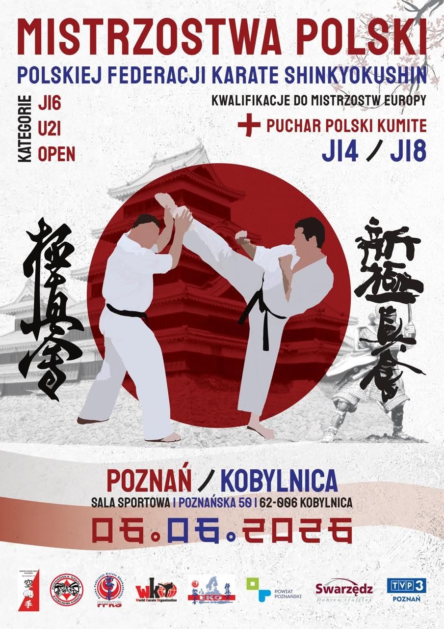 Plakat Mistrzostw Polski i Pucharu Polski zorganizowanych przez Poznańską Szkołę Kyokushin Karate